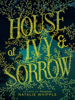 cover image of House of Ivy & Sorrow